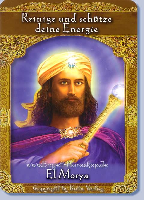 El Morya, reinige und schütze deine Energie deine Tageskarte heute