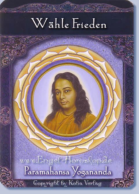 Paramahansa Yogananda, wähle Frieden deine Tageskarte morgen