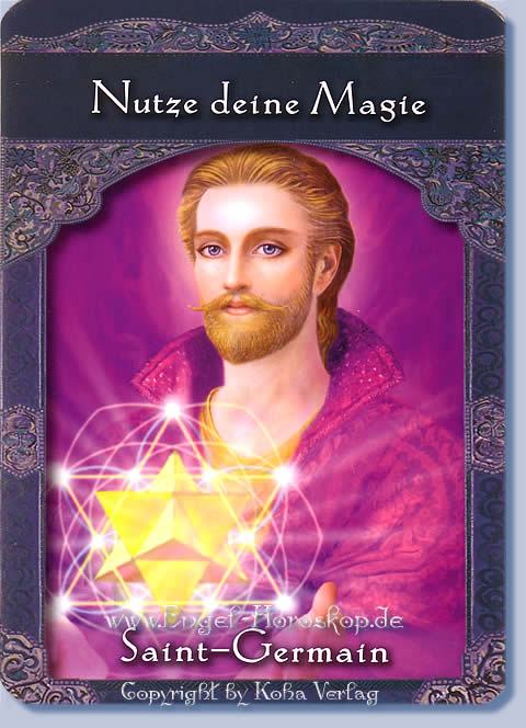 Saint Germain, nutze deine Magie deine Tageskarte heute