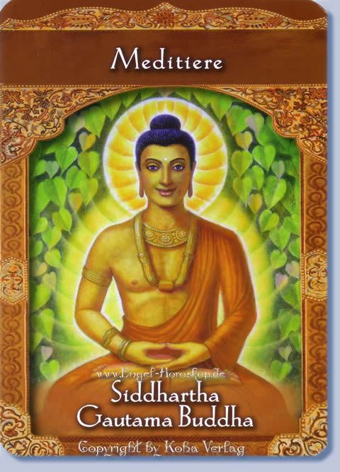 Siddharta Gautama Buddha, meditiere deine Tageskarte morgen